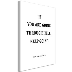 Artgeist Tableau - If You Are Going Through Hell, Keep Going (1 Part) Vertical [20x30]