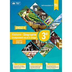 Histoire géographie, enseignement civique et moral 3e : cycle 4 : programme 2016