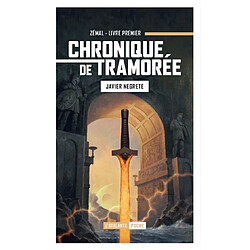 Chronique de Tramorée. Vol. 1. Zémal, l'épée de feu - Occasion