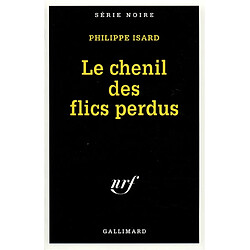 Le chenil des flics perdus - Occasion