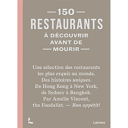 150 restaurants à découvrir avant de mourir