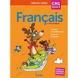 Français, CM1 cycle 3 : livre unique