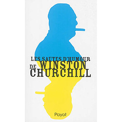 Les sautes d'humour de Winston Churchill - Occasion