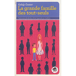 La grande famille des tout-seuls - Occasion