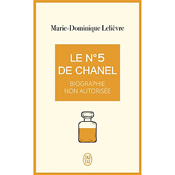 Le n° 5 de Chanel : biographie non autorisée - Occasion