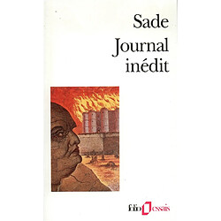 Journal inédit : deux cahiers retrouvés du Journal inédit du marquis de Sade (1807, 1808, 1814) - Occasion