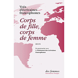 Corps de fille, corps de femme : récits - Occasion