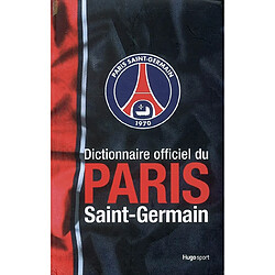 Dictionnaire officiel du Paris Saint-Germain