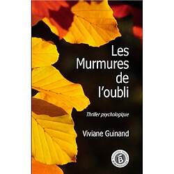 Les murmures de l'oubli : thriller psychologique - Occasion