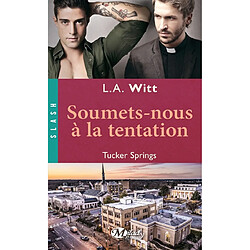 Tucker springs. Vol. 2. Soumets-nous à la tentation - Occasion