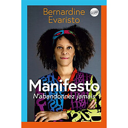 Manifesto : ne renoncez jamais - Occasion