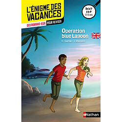 Operation Blue lagoon : des romans-jeux pour réviser : de la 5e à la 4e, 12-13 ans