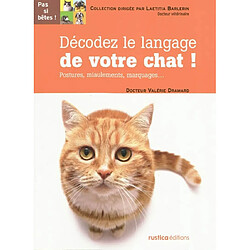 Décodez le langage de votre chat - Occasion