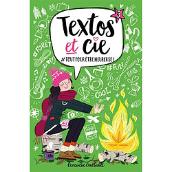 Textos et Cie. Vol. 3. #Tout pour être heureuse ! - Occasion