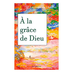 A la grâce de Dieu - Occasion