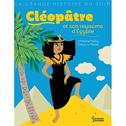 Cléopâtre et son royaume d'Egypte - Occasion