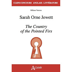 Sarah Orne Jewett, The country of the pointed firs - Occasion