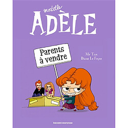 Mortelle Adèle. Vol. 8. Parents à vendre