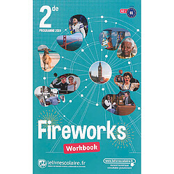 Fireworks, 2de, A2-B1 : workbook : programme 2019