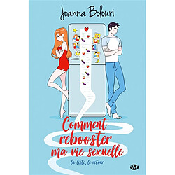 Comment rebooster ma vie sexuelle : la liste, le retour - Occasion