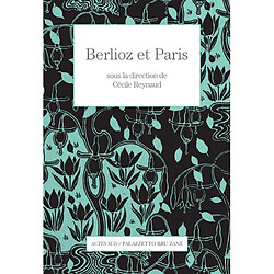 Berlioz et Paris