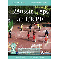 Réussir l'EPS au CRPE - Occasion