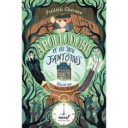 Apollodore et les trois fantômes