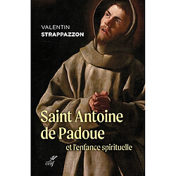 Saint Antoine de Padoue et l'enfance spirituelle - Occasion