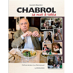 Chabrol se met à table