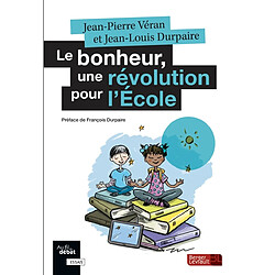 Le bonheur, une révolution pour l'école