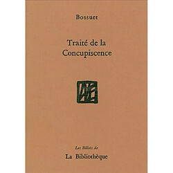 Traité de la concupiscence - Occasion