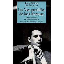 Les vies parallèles de Jack Kerouac - Occasion