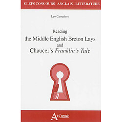 Reading the middle English Breton lays and Chaucer's Franklin's tale