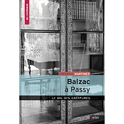 Balzac à Passy : le bal des créatures - Occasion