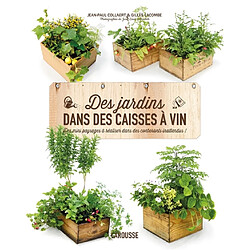 Des jardins dans des caisses à vin - Occasion