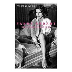 Fanny Ardant : une femme amoureuse