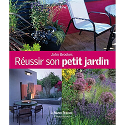 Réussir son petit jardin