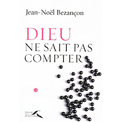 Dieu ne sait pas compter - Occasion