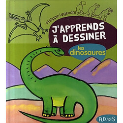 J'apprends à dessiner les dinosaures - Occasion