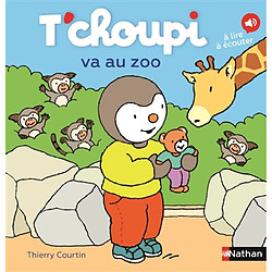 T'choupi va au zoo : à lire, à écouter