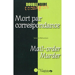 Mort par correspondance. Mail-order murder