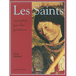 Les saints racontés par les peintres