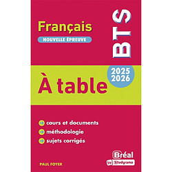 A table : BTS français 2025-2026 : nouvelle épreuve