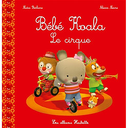 Bébé Koala. Le cirque - Occasion