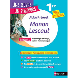 Abbé Prévost, Manon Lescaut : parcours personnages en marge, plaisirs du romanesque : 1re bac français - Occasion