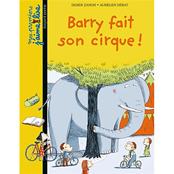 Barry fait son cirque ! - Occasion