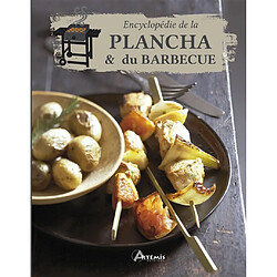 Encyclopédie de la plancha & du barbecue