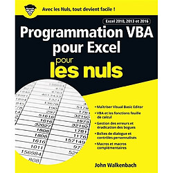 Programmation VBA pour Excel 2010, 2013 et 2016 pour les nuls