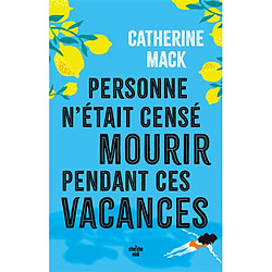 Personne n'était censé mourir pendant ces vacances - Occasion