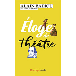 Eloge du théâtre - Occasion